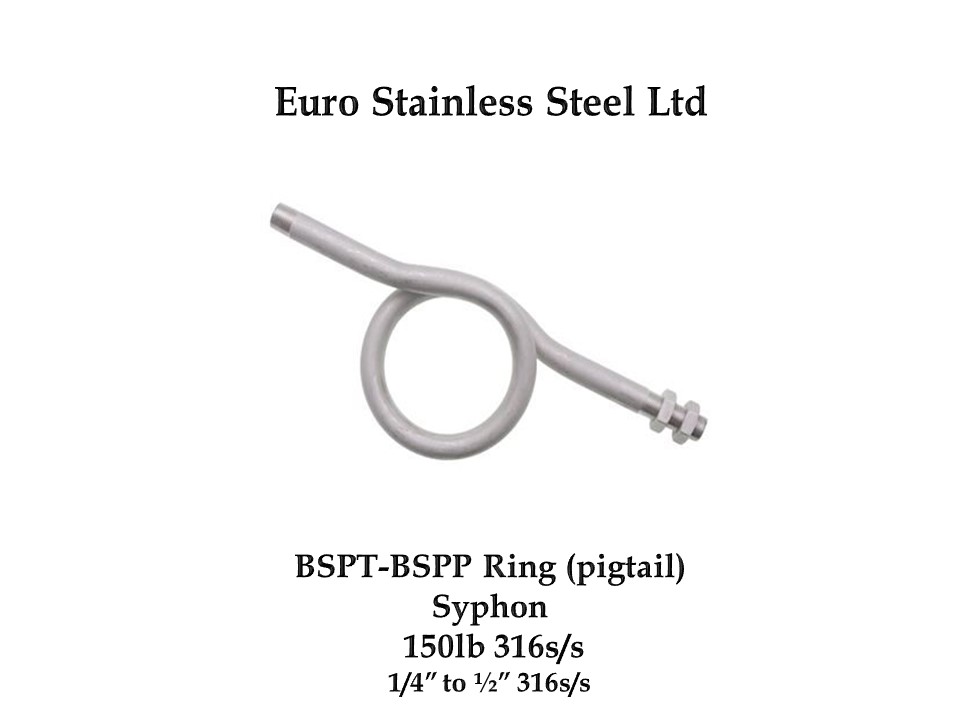 BSP RING Syphon (Pigtail syphon) 316s/s