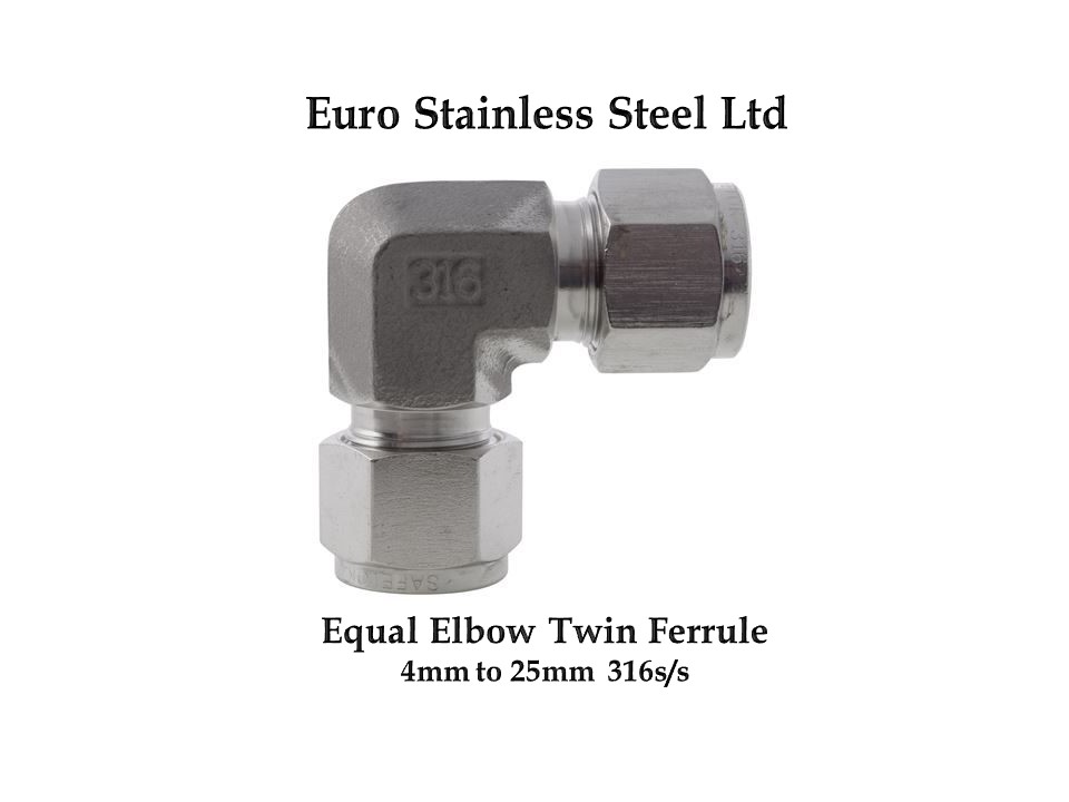 Equal Elbow. Twin Ferrule 316s/s